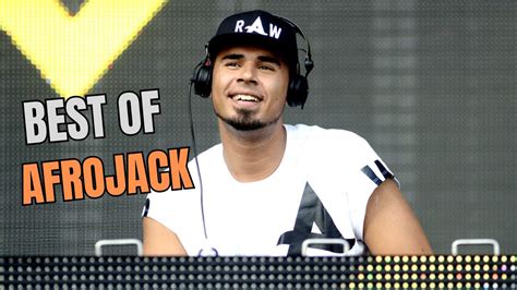Afrojack Best Songs .